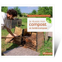 Je réussis mon compost et lombricompost - Livre Terre Vivante