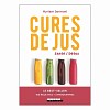 Cure de jus santé détox - Livre editions Leduc.S Pratique