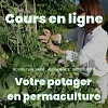 Formation en ligne 40h - Mon potager en permaculture