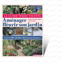 Aménager et fleurir son jardin - Livre Terre Vivante