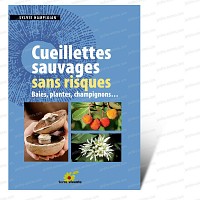 Cueillette sauvage sans risques - Livre Terre Vivante